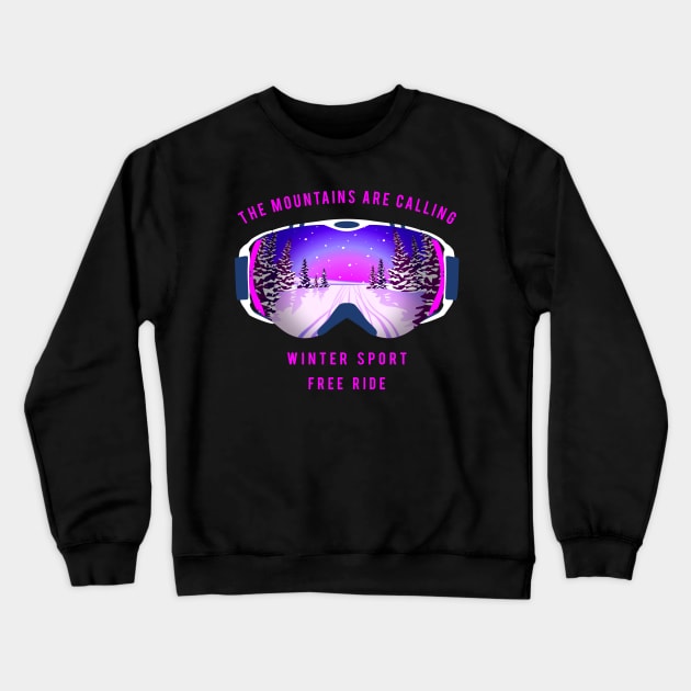 Ski goggles. The Mountains are calling Crewneck Sweatshirt by lents